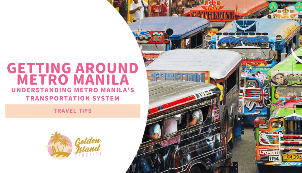 Travel Tips: Getting Around Metro Manila - Navigating the Vibrant Capital