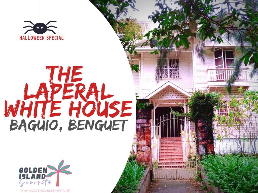 laperal white house baguio philippines banner 001 Travel Guide: The Laperal White House in - The Most Haunted House in Baguio, Philippines Baguio Travel Guide, Halloween, Haunted Places, Laperal House, Laperal Mansion