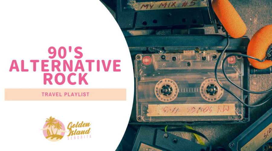 Travel Playlist: 90's Alternative Rock 1 Travel Playlist: 90's Alternative Rock