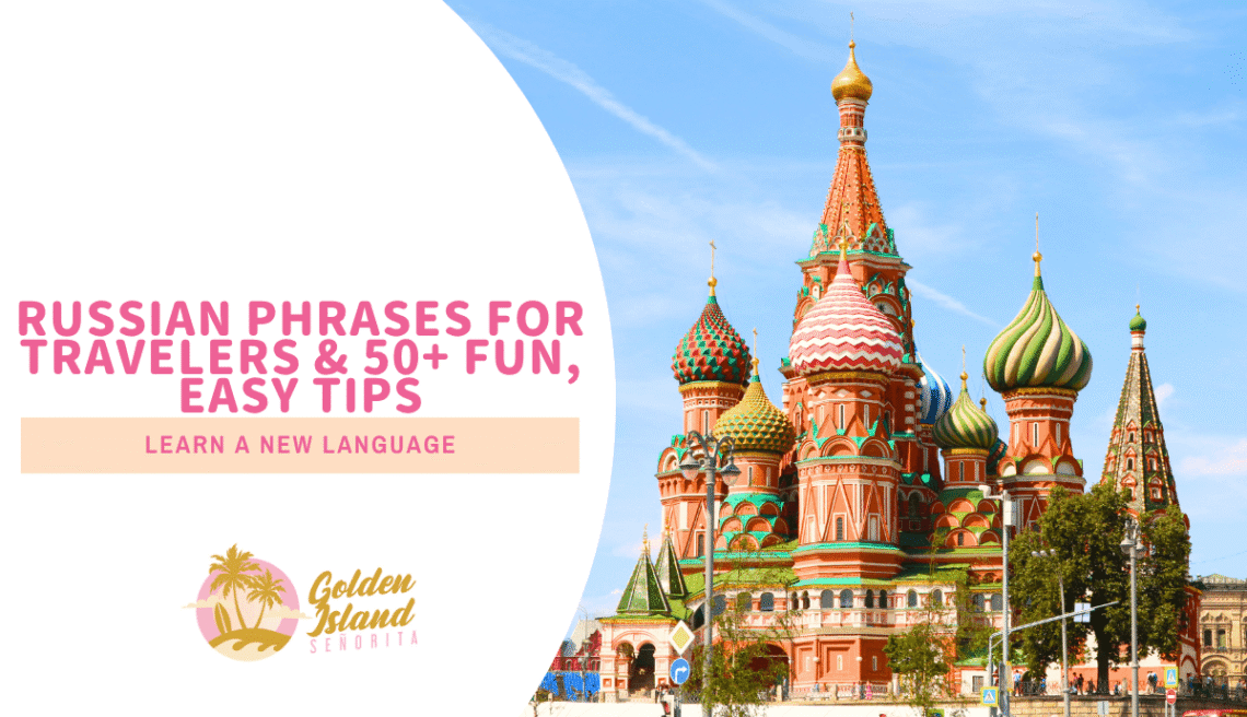 Russian Phrases for Travelers: A Beginner's (Slightly Chaotic) Guide to Not Getting Lost in Translation