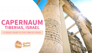 Capernaum, Israel - The Town of Jesus