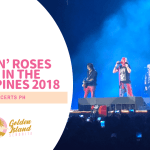 Guns N’ Roses Live in the Philippines 2018: A MAMMOTH Experience You Will never forget
