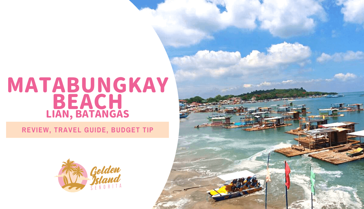 Travel Guide: Matabungkay Beach in Lian, Batangas, Philippines