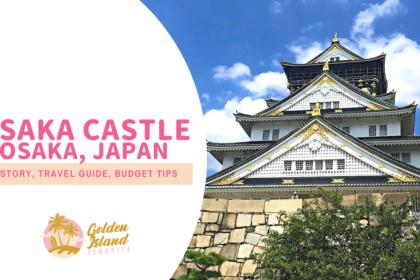 Osaka Castle: Your Complete Guide to Exploring this Iconic Landmark in Osaka, Japan