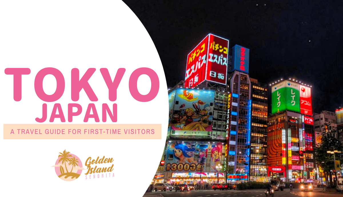 Tokyo, Japan: A Travel Guide For First-Time Visitors