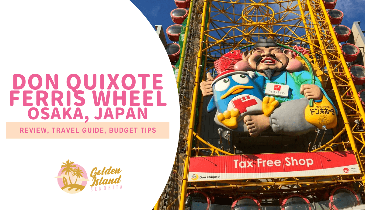The Don Quixote Ferris Wheel (Ebisu Tower): Osaka’s Spectacular Landmark