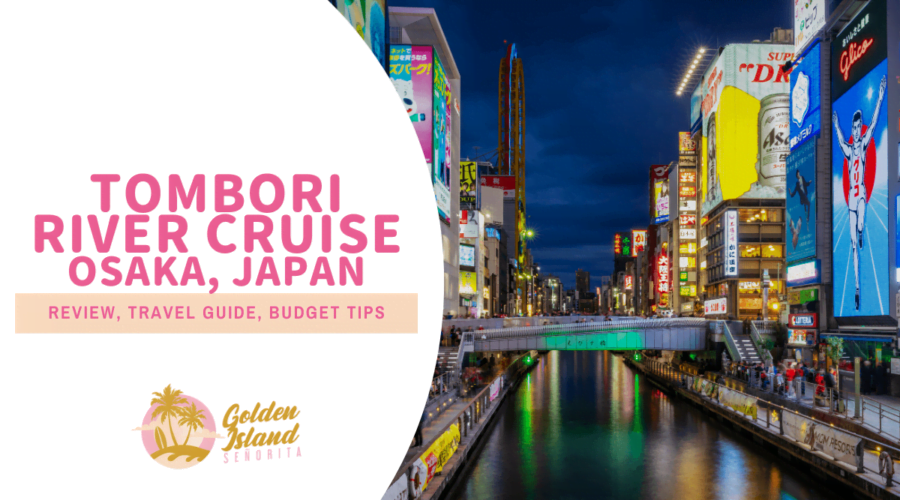Tombori River in Osaka, Japan: A Comprehensive Travel Guide