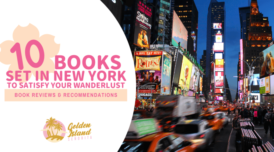 10 Incredible Books Set in New York to Satisfy Your Wanderlust