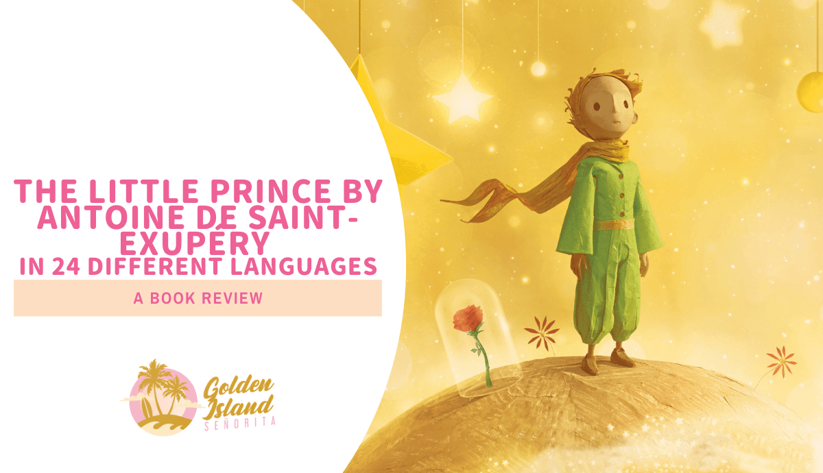 The Little Prince by Antoine de Saint-Exupéry in 24 Different Languages | #FridayReads