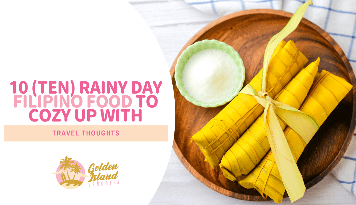 10 Rainy Day Filipino Food to Cozy Up With
