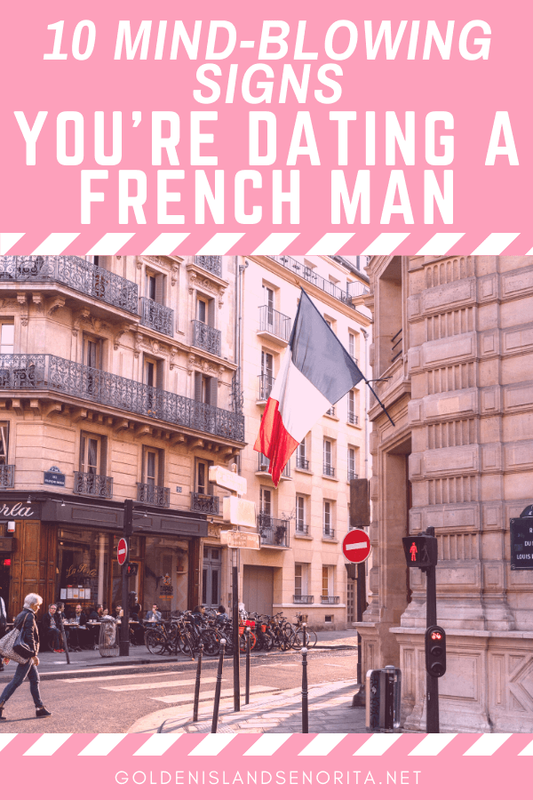 what to expect when dating a french man