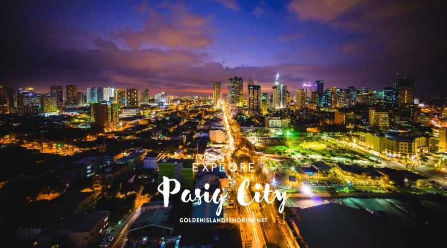 Pasig City Guide | Things to See & Do, Restaurants & Shopping