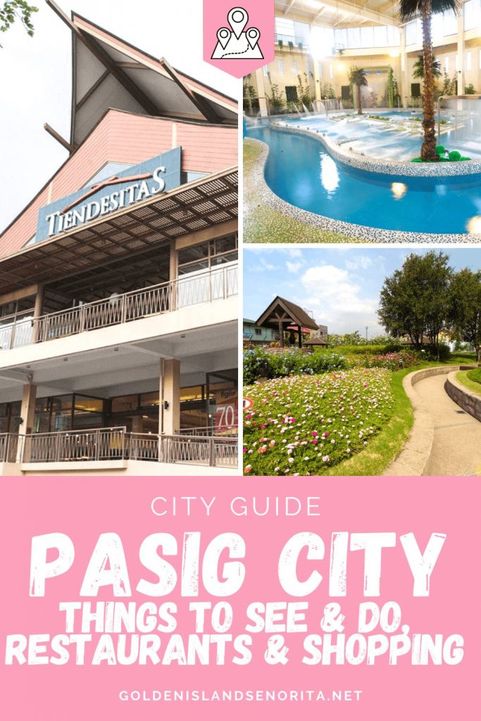 City Guide: Pasig City - Things to See & Do, Restaurants & Shopping