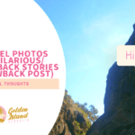 10 Travel Photos with Hilarious/Epic Fail Back Stories (A Throwback Post)