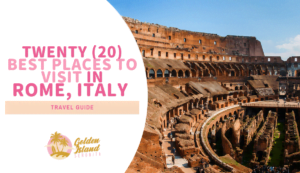 Rome Italy: The 20 Best Places to Visit