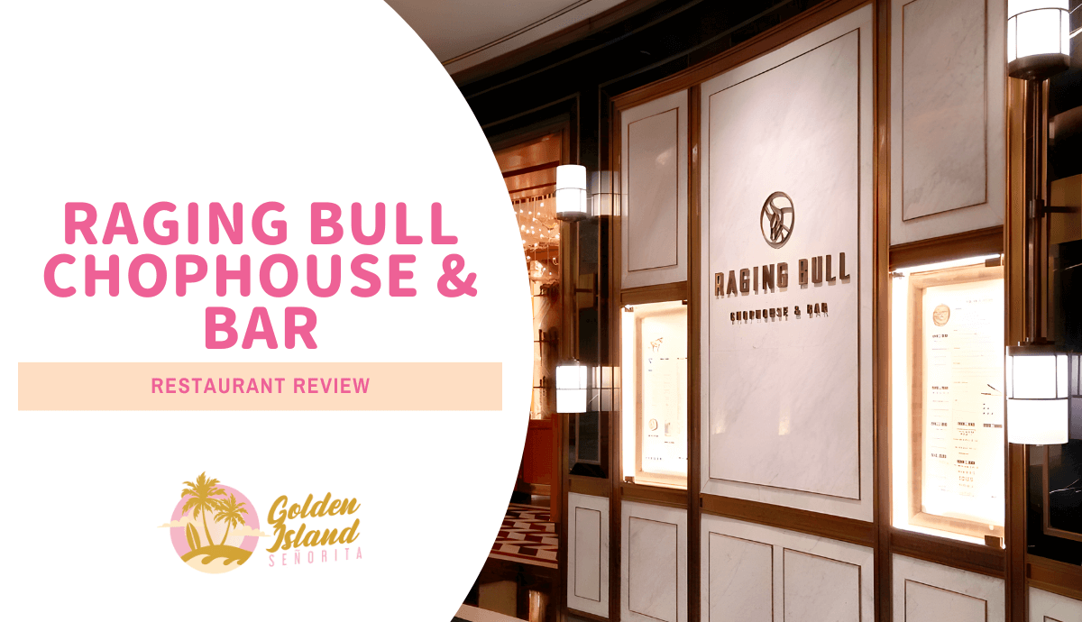 Raging Bull Chophouse & Bar at Shangri La BGC: A Comprehensive Review