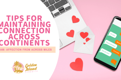 Long-Distance Love: Tips for Maintaining Connection Across Continents