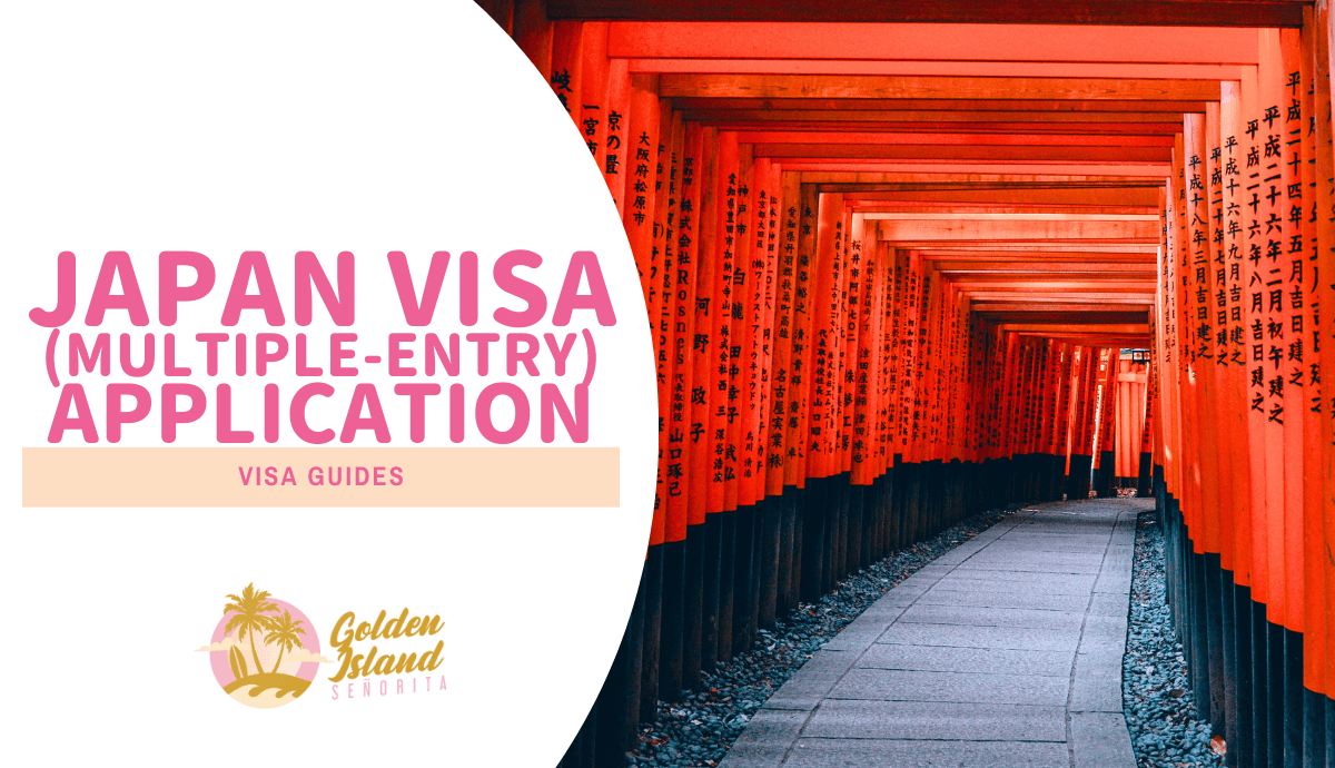 JAPAN MULTIPLE-ENTRY VISA: A Simplified Guide To Renewing in the Philippines 1 JAPAN MULTIPLE-ENTRY VISA