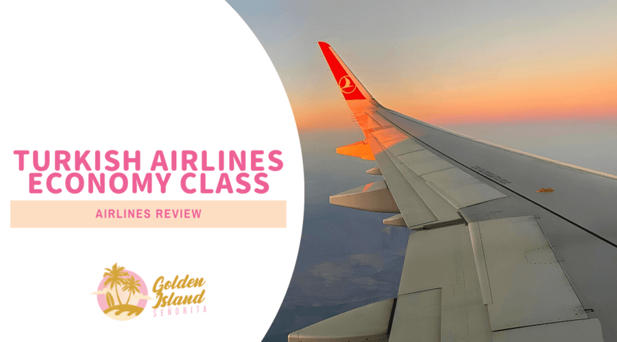 Turkish Airlines: My Relaxed Experience Flying in the Economy Class