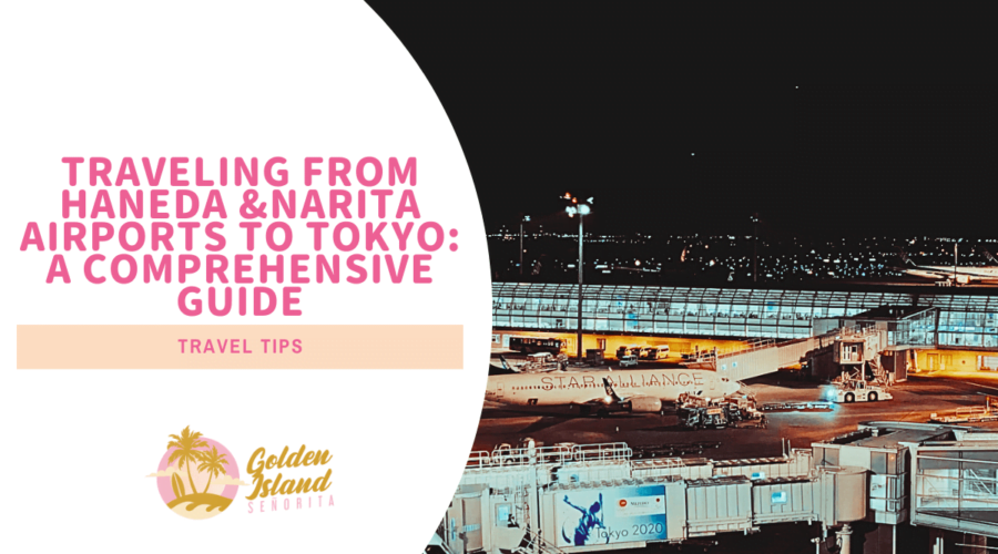 Traveling from Haneda Airport and Narita Airport to Tokyo: A Comprehensive Guide