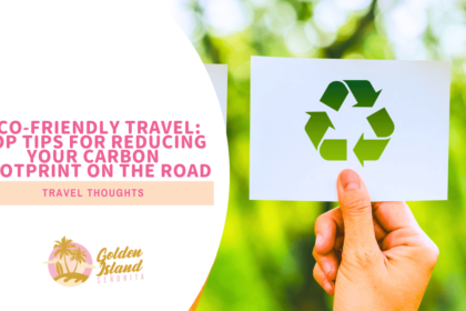 Eco-Friendly Travel: Top Tips for Reducing Your Carbon Footprint on the Road
