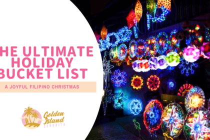 A Joyful Filipino Christmas: The Ultimate Holiday Bucket List