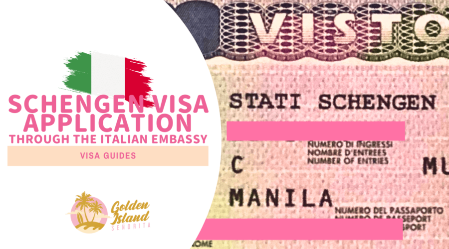 SCHENGEN VISA through the Italian Embassy in the Philippines