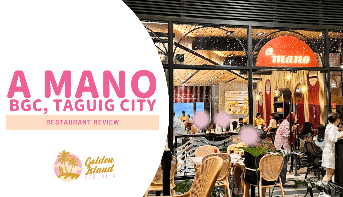A Mano BGC: A Comprehensive Restaurant Review