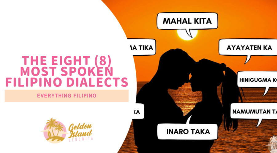 The 10 Most Spoken Filipino Dialects: A Fascinating Exploration