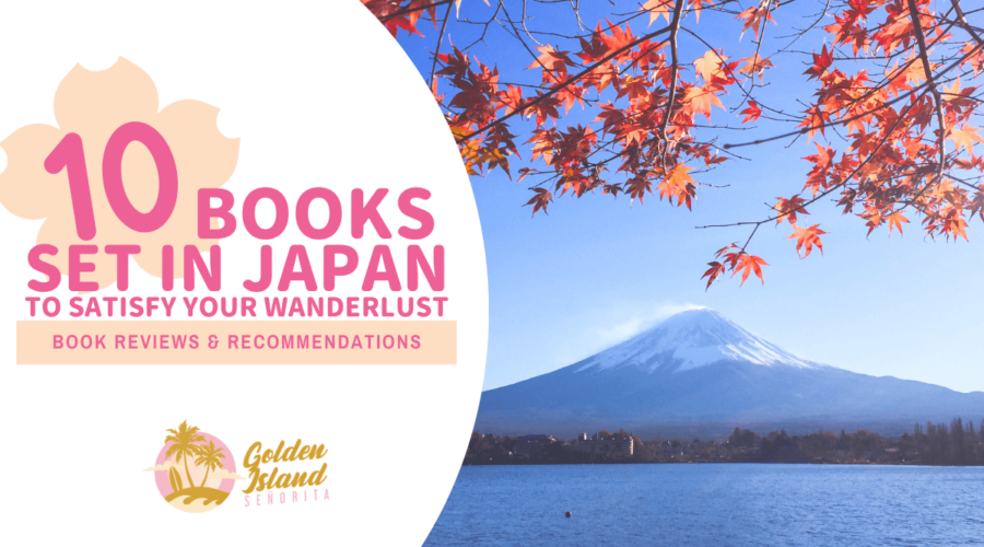 10 Incredible Books Set in Japan to Satisfy Your Wanderlust