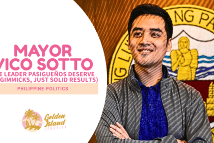 Why Mayor Vico Sotto Has My Vote in 2025: The Leader Pasigueños Deserve (No Gimmicks, Just Solid Results)