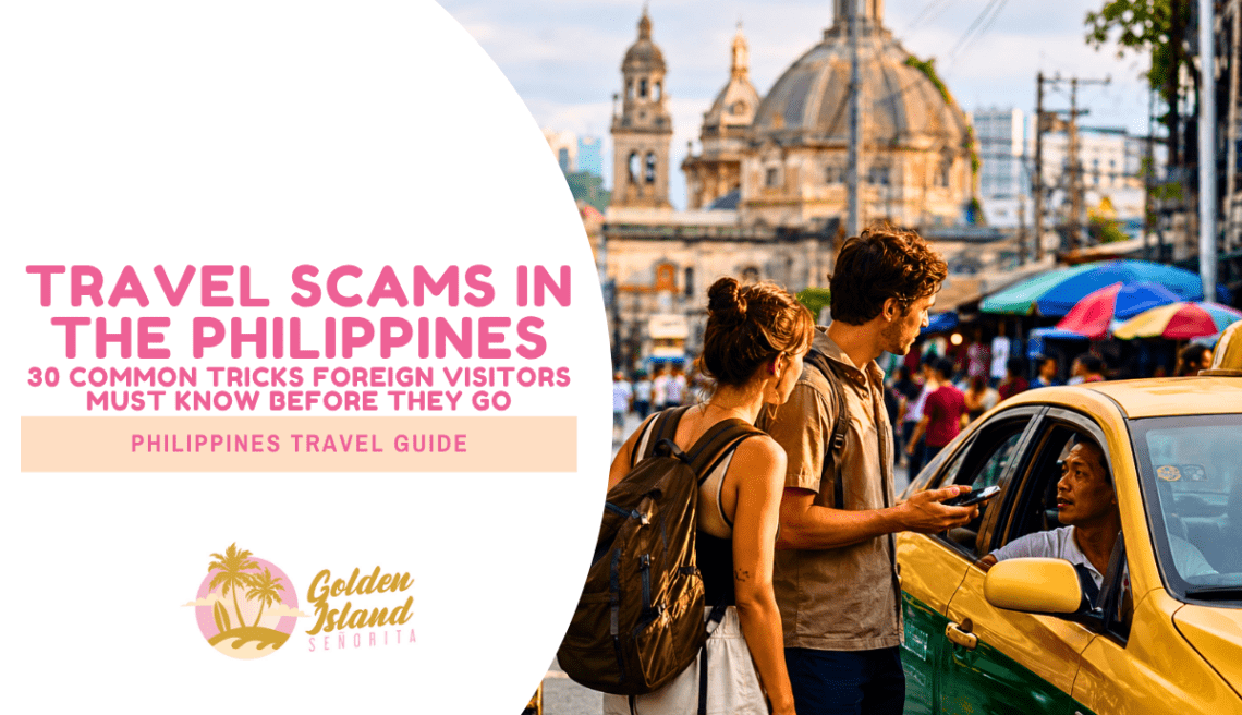 Travel Scams in the Philippines: 30 Common Tricks Foreign Visitors Must Know Before They Go 1 Travel Scams in the Philippines: 30 Common Tricks Foreign Visitors Must Know Before They Go