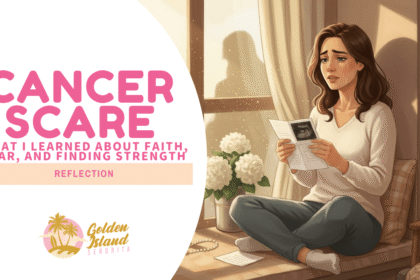 My Life-Changing Cancer Scare: What I Learned About Faith, Fear, and Finding Strength