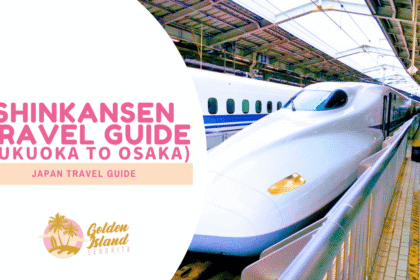 Shinkansen Travel Guide: My Exciting Bullet Train Experience from Fukuoka to Osaka