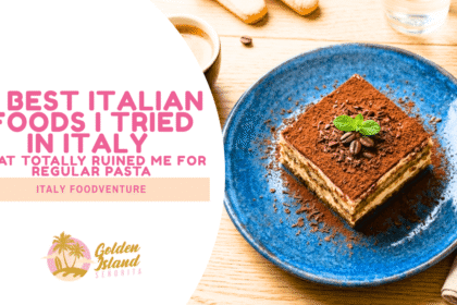 7 Best Italian Foods I Tried in Italy That Totally Ruined Me for Regular Pasta (or Pizza)!
