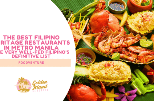 The Best Filipino Heritage Restaurants in Metro Manila: One Very Well-Fed Filipino's Definitive List 14 The Best Filipino Heritage Restaurants in Metro Manila: One Very Well-Fed Filipino's Definitive List