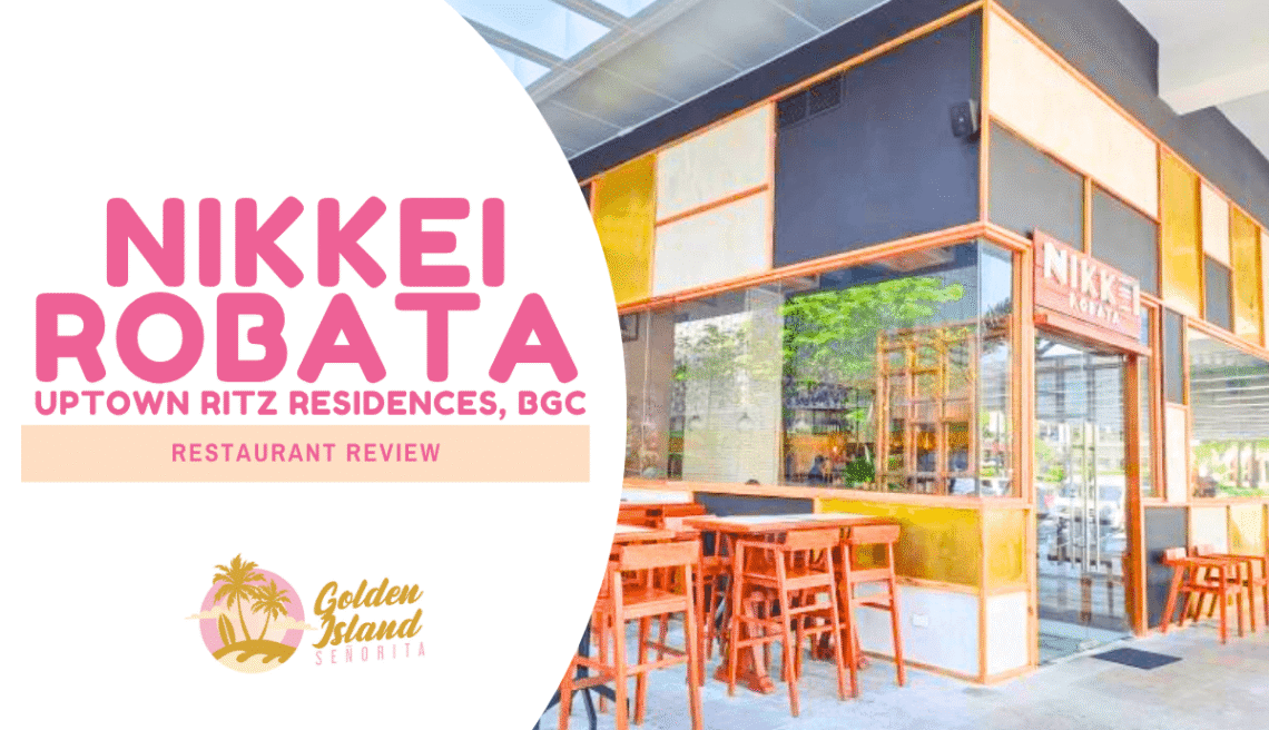 Nikkei Robata BGC Review: Best Uptown Ritz Fusion Restaurant? 1 Nikkei Robata BGC Review: Best Uptown Ritz Fusion Restaurant?