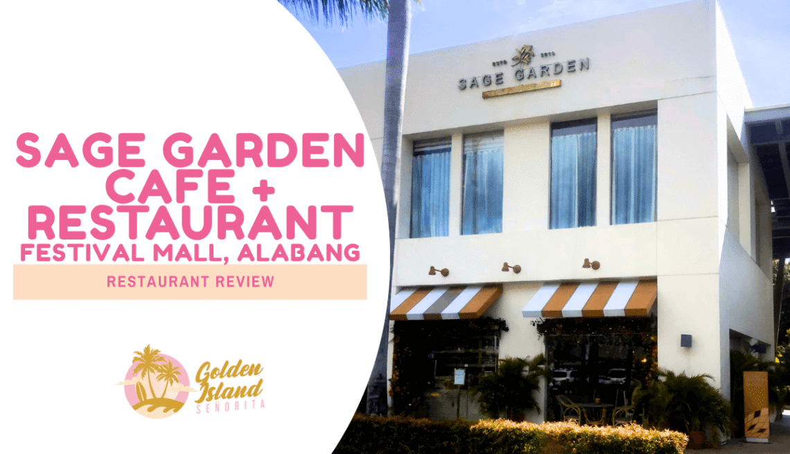 Sage Garden Café + Restaurant: Is This Alabang Garden Spot Worth the Hype? (An Honest, Overly Detailed Review) 1 Sage Garden Café + Restaurant: Is This Alabang Garden Spot Worth the Hype? (An Honest, Overly Detailed Review)